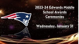 202324 Edwards Middle School 1st Semester Awards Ceremonies  7th Grade [upl. by Elkin]