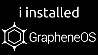 GrapheneOS First Impressions [upl. by Garrity]