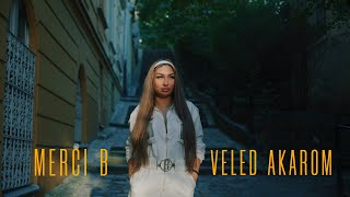 Merci B  Veled Akarom Official Music Video [upl. by Yrrem222]