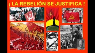 La Rebelión se Justifica  Bandera Roja [upl. by Middlesworth908]