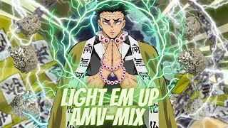 Light Em Up  AMVMix  AnimeMix [upl. by Oraneg337]