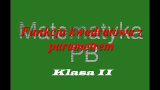 Nowa Era klasa 2 zad16 strona 34 Funkcja kwadratowa Zadanie z parametrem [upl. by Laynad100]