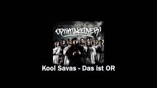 Kool Savas  Das ist OR [upl. by Ona]