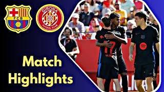 FC Barcelona VS Girona  Highlights  Spain Laliga  16 September 2024 [upl. by Quinn]