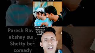 Bollywood best comedy  Akshay Kumar paresh Rawal Sunil Shetty best comedy  viralvideo shortvideo [upl. by Metah757]