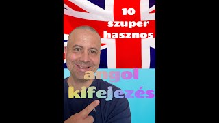 10 szuper hasznos angol kifejezés és vonzatos ige phrasal verb  Angol B1 beszédfejlesztés [upl. by Rossy422]