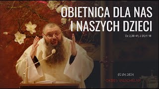 02042024 Obietnica dla nas i dla naszych dzieci [upl. by Yelsehc]