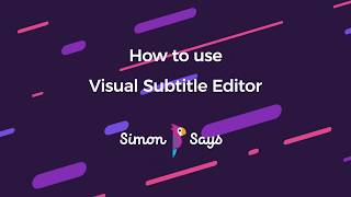 Simon Says Visual Subtitle Editor [upl. by Eelam]