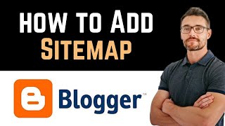 ✅ How To Add Blogger Sitemap To Google Search Console Full Guide [upl. by Nabal]