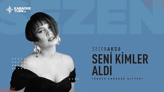 KARAOKE I Seni Kimler Aldı I Sezen Aksu I DO [upl. by Shiroma]