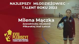 Najlepszy Młodzieżowiec  Talent Roku  Milena Mączka [upl. by Michaelina]