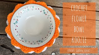 Crochet Flower Bowl Koozie CozyCosy 🌼 Crochet Garden Repeat [upl. by Pelpel]