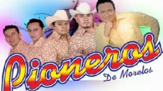 Los Pioneros De Morelos Con El Tema El Pionero [upl. by Rebmaed]