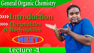 Electrophiles Nucleophiles amp Beyond Organic Chemistry Fundamentalslec 1 [upl. by Peppie226]