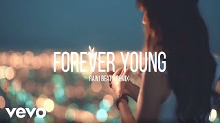 Rawi Beat  Forever Young [upl. by Alguire]