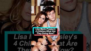 Lisa Marie Presley’s 4 ChildrenWhat are They Doing Nowforyou usa fyp [upl. by Roskes]