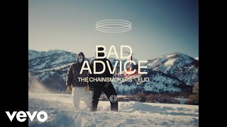 The Chainsmokers ELIO  Bad Advice Official Video [upl. by Gaile]