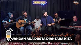 JANGAN ADA DUSTA DIANTARA KITA  ANGKASA FT ANGGA CANDRA BISIKIN [upl. by Sivad]