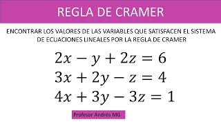 Regla De Cramer Tres Variables  Solución De Ecuaciones Lineales De Tres Variables [upl. by Teak115]