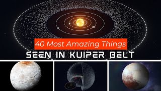 40🫢Most Amazing Things Seen In The Kuiper Belt🌎🛰👀🫢 [upl. by Llabmik173]