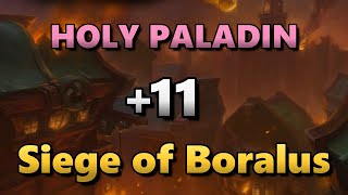 11 Siege of Boralus  Holy Paladin Lightsmith  Season 1 The War Within [upl. by Ydoow681]