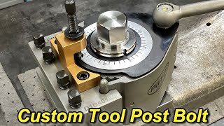 Machining a Custom Toolpost Bolt [upl. by Woodhead325]