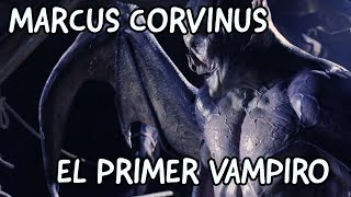 ▶ La historia de MARCUS CORVINUS el primer VAMPIRO de Inframundo o Underworld [upl. by Flem]