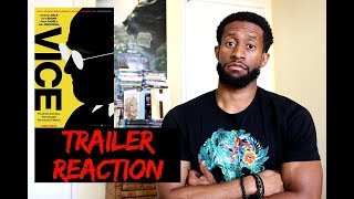 Vice Official Trailer Reaction [upl. by Aititel568]