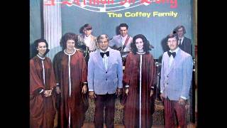 A Sermon In Song  The Coffey Family [upl. by Akaya]