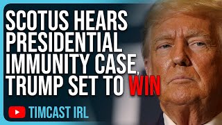 SCOTUS Hears Presidential Immunity Case Trump Set To WIN Landmark Case [upl. by Amitaf]