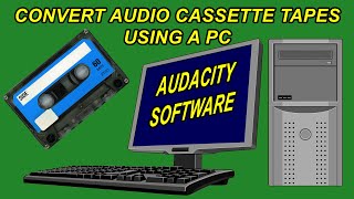 How To Convert Your Audio Cassette Tape Using Your PC [upl. by Anoyk]