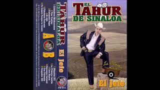 El Tahur De Sinaloa  El Jefe Cassette [upl. by Terle192]