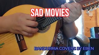 SAD MOVIES Make Me Cry by Sue Thompson  Bandurria Cover by Eben [upl. by Naitsirc584]