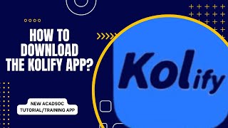 How to install updated Kolify Training App Android 2024 I Miss Nickey [upl. by Charlena]