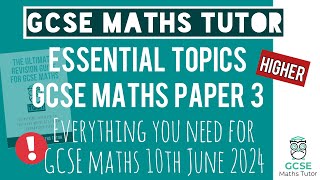 Practice Topics You NEED for The GCSE Maths Exam Paper 3 Monday 10th June 2024  Higher  TGMT [upl. by Giddings818]