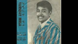 Tamrat Molla Fikren Bemin Quanqua ታምራት ሞላ ፍቅሬን በምን ቋንቋ [upl. by Nitsugua]