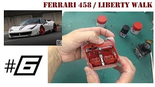 ►EP6◄Ferrari 458 LIBERTY WALK  Hobby design [upl. by Ehtiaf518]