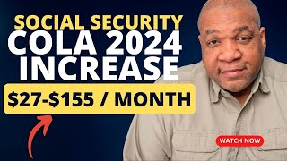 COLA Forecast 27155 Social Security Increase For 2024 [upl. by Ainimreh]