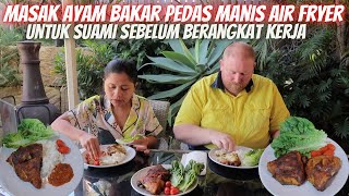 MASAKIN SUAMI AYAM BAKAR PEDAS MANIS AIR FRYER [upl. by Lalaj]