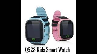 Q528 Kids Smart Watch with no registration code [upl. by Akeyla]