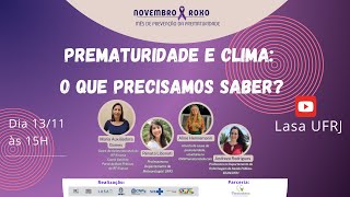 Prematuridade e Clima o que precisamos saber [upl. by Assyle]