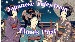 Japanese Tales from Times Past 19 [upl. by Wilfrid814]