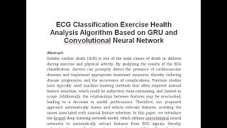 ECG Classification Exercise Health Analysis Algorithm Based on GRU and Convolutional Neural Network [upl. by Ttevi754]