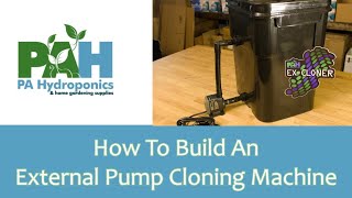 How To Build An External Pump Cloning Machine [upl. by Wally]