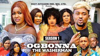 OGBONNA THE WASHERMAN SEASON 1 MIKE GOSON CHACHE EKEH 2024 LATEST NIGERIAN NOLLYWOOD MOVIE [upl. by Malik956]