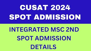 CUSAT second spot admission for integrated Msc programs [upl. by Yahska327]