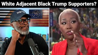 MSNBC Racist Joy Reid Says Black Trump Supporters Are WHITE Adjacent [upl. by Cacilie]