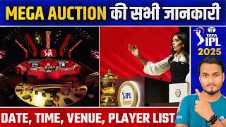 IPL 2025 MEGA AUCTION All Details  BCCI Announced Auction Date Time Venue Player List And Price [upl. by Ydnis]