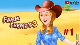 Farm Frenzy 3  Gameplay Part 1 Level 1 to 13 [upl. by Thorin]