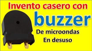 invento casero con PARLANTE o BUZZER DE MICROONDAS en desuso [upl. by Browning]